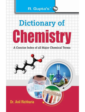 RGupta Ramesh Dictionary of Chemistry English Medium